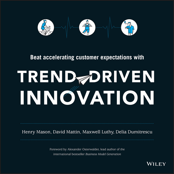 Trenddriven Innovation Mason Henry Mattin David Luthy Maxwell