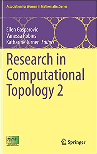 Research In Computational Topology 2 Ellen Gasparovic Vanessa Robins
