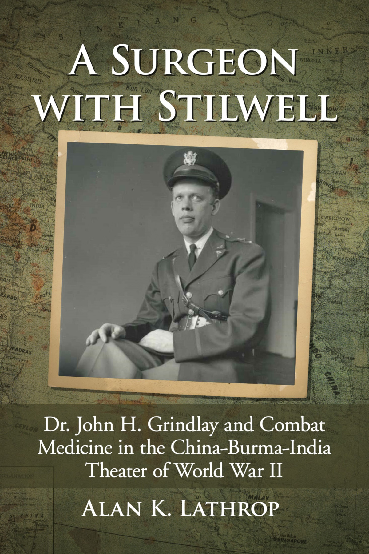 A Surgeon With Stilwell Lathrop Alan K