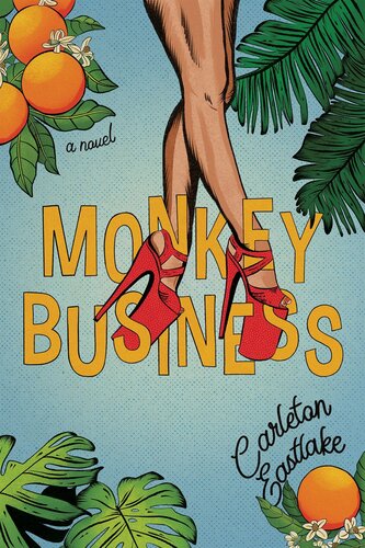 Monkey Business Carleton Eastlake