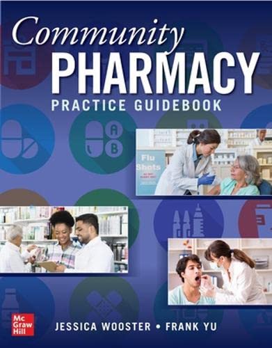 Community Pharmacy Practice Guidebook 1st Edition Jessica Wooster