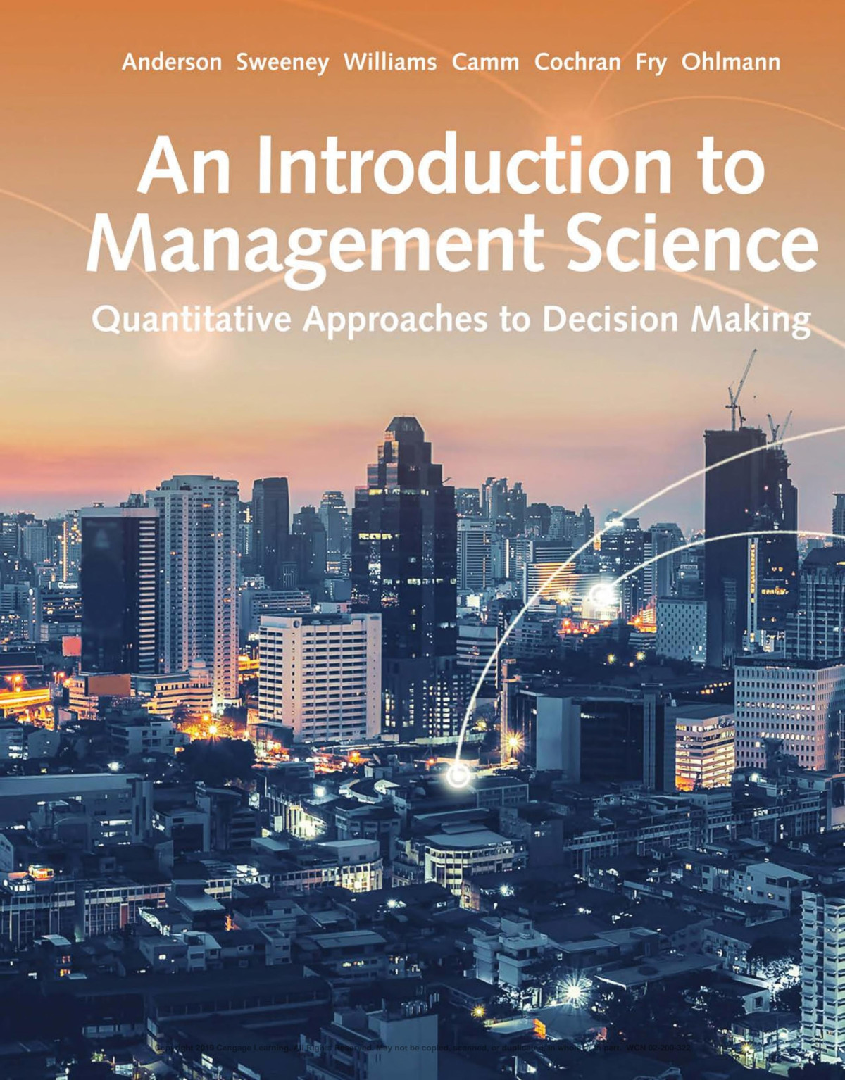 An Introduction To Management Science Quantitative Approach 15th Edition David R Anderson Dennis J Sweeney Thomas A Williams Jeffrey D Camm James J Cochran