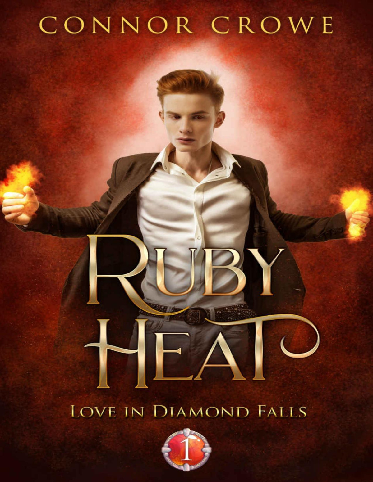 Ruby Heat Love In Diamond Falls Book 1 Connor Crowe