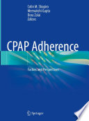 Cpap Adherence Factors And Perspectives Colin M Shapiro Meenakshi Gupta