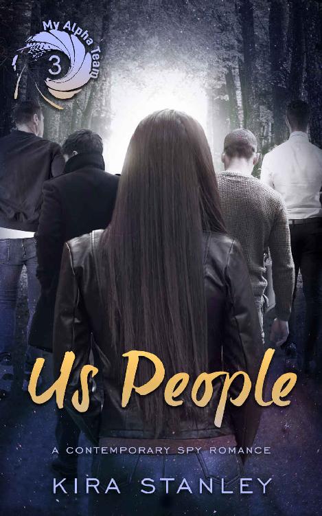 Us People My Alpha Team 3 1st Edition Kira Stanley