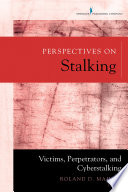 Perspectives On Stalking Roland D Maiuro Phd