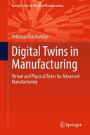 Digital Twins In Manufacturing Vytautas Ostaeviius