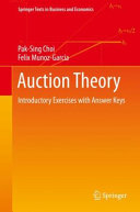 Auction Theory Introductory Exercises With Answer Keys 1st Edition Paksing Choi