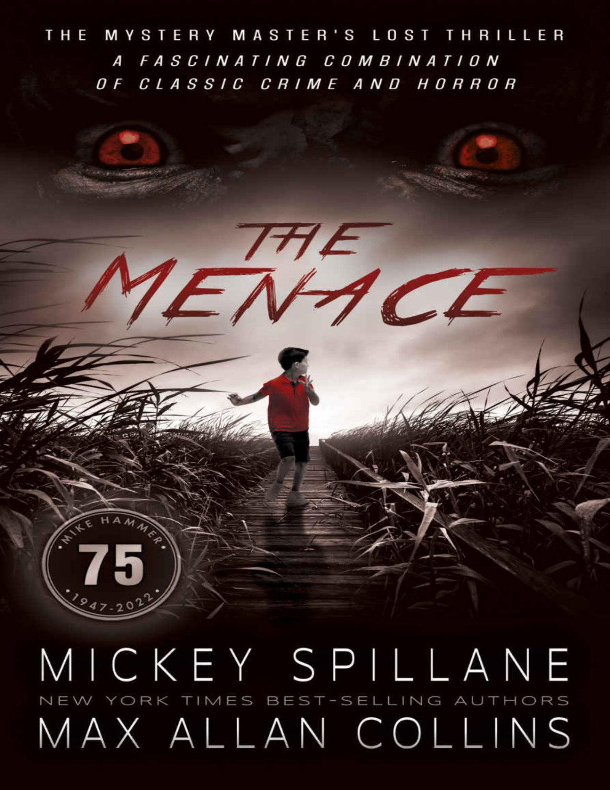 The Menace A Thriller Mickey Spillane Max Allan Collins