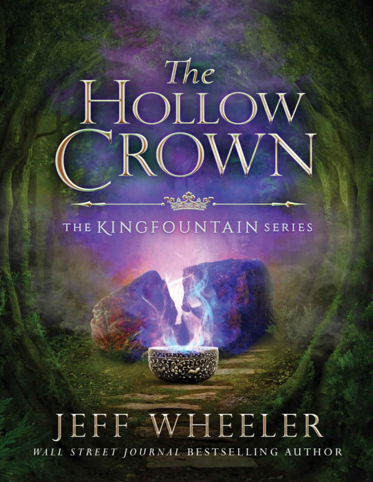 The Hollow Crown Kingfountain Book 4 Jeff Wheeler