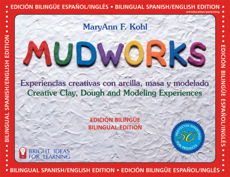 Mudworks Bilingual Editionedicion Bilingue Maryann F Kohl