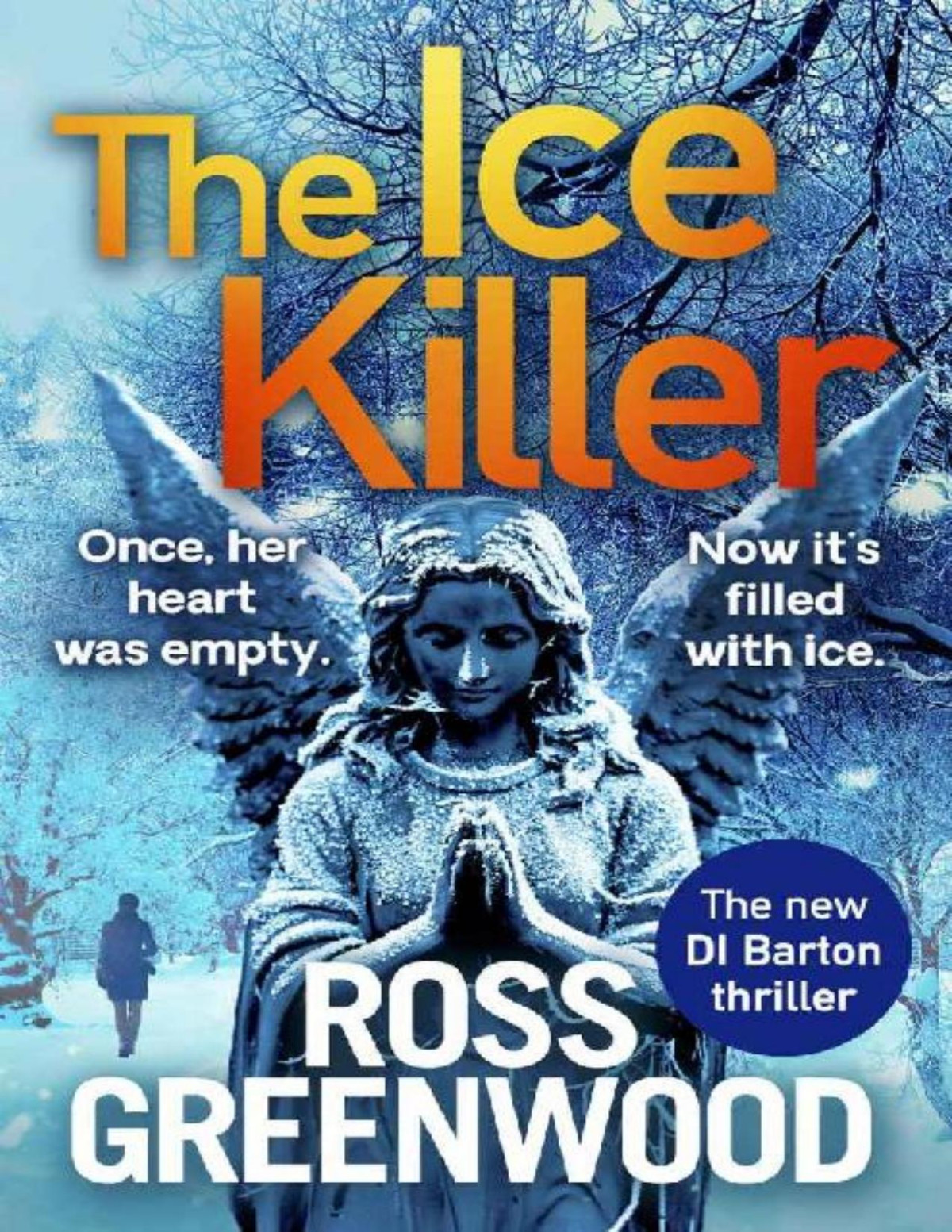The Ice Killer The Di Barton Series Ross Greenwood