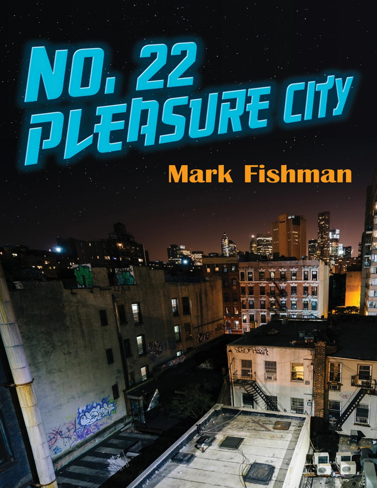 No 22 Pleasure City Mark Fishman