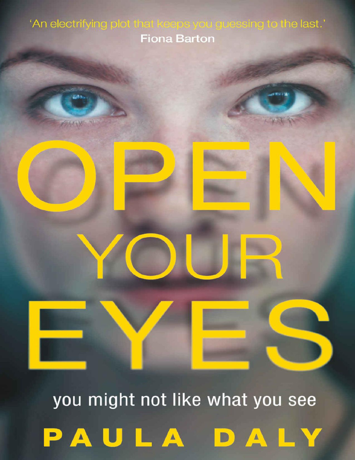 Open Your Eyes Paula Daly