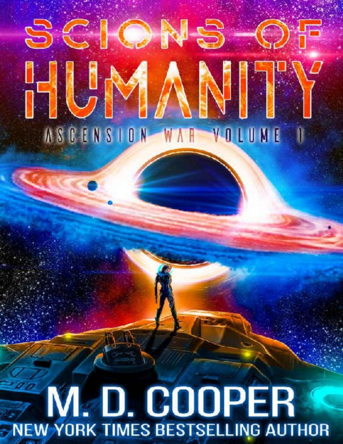 Scions Of Humanity A Metaphysical Space Opera Adventure Aeon 14 M D Cooper
