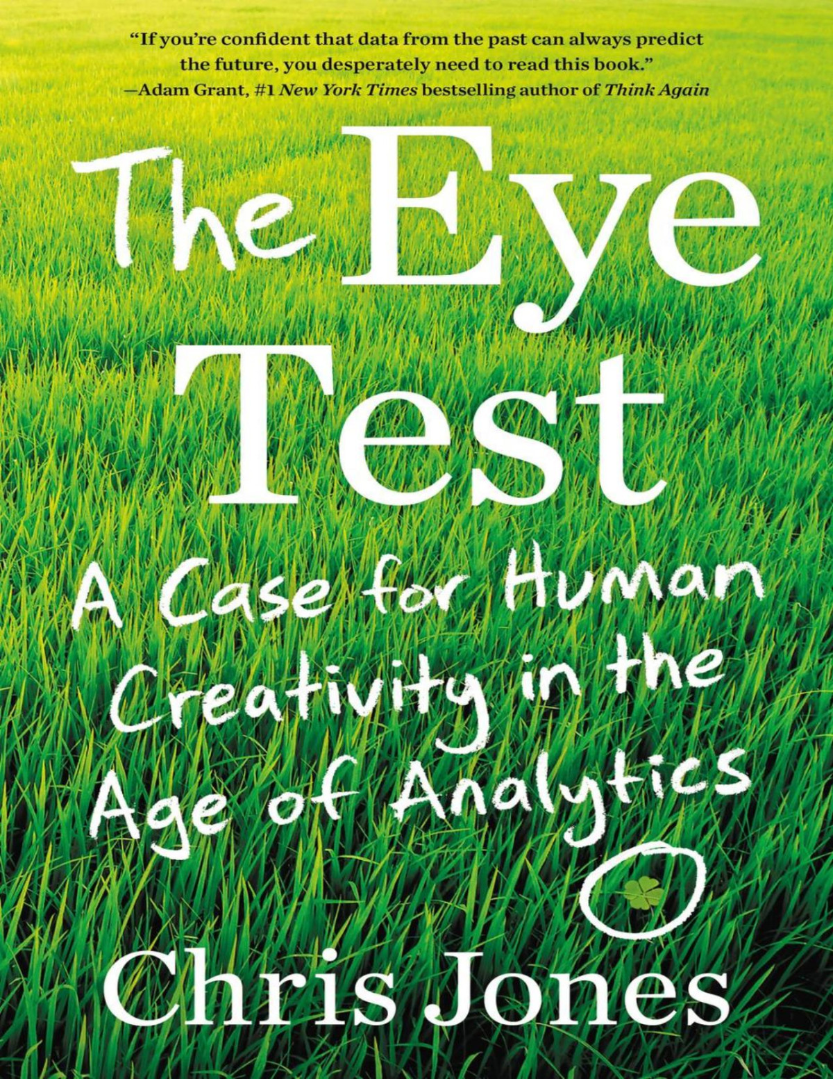 The Eye Test Chris Jones