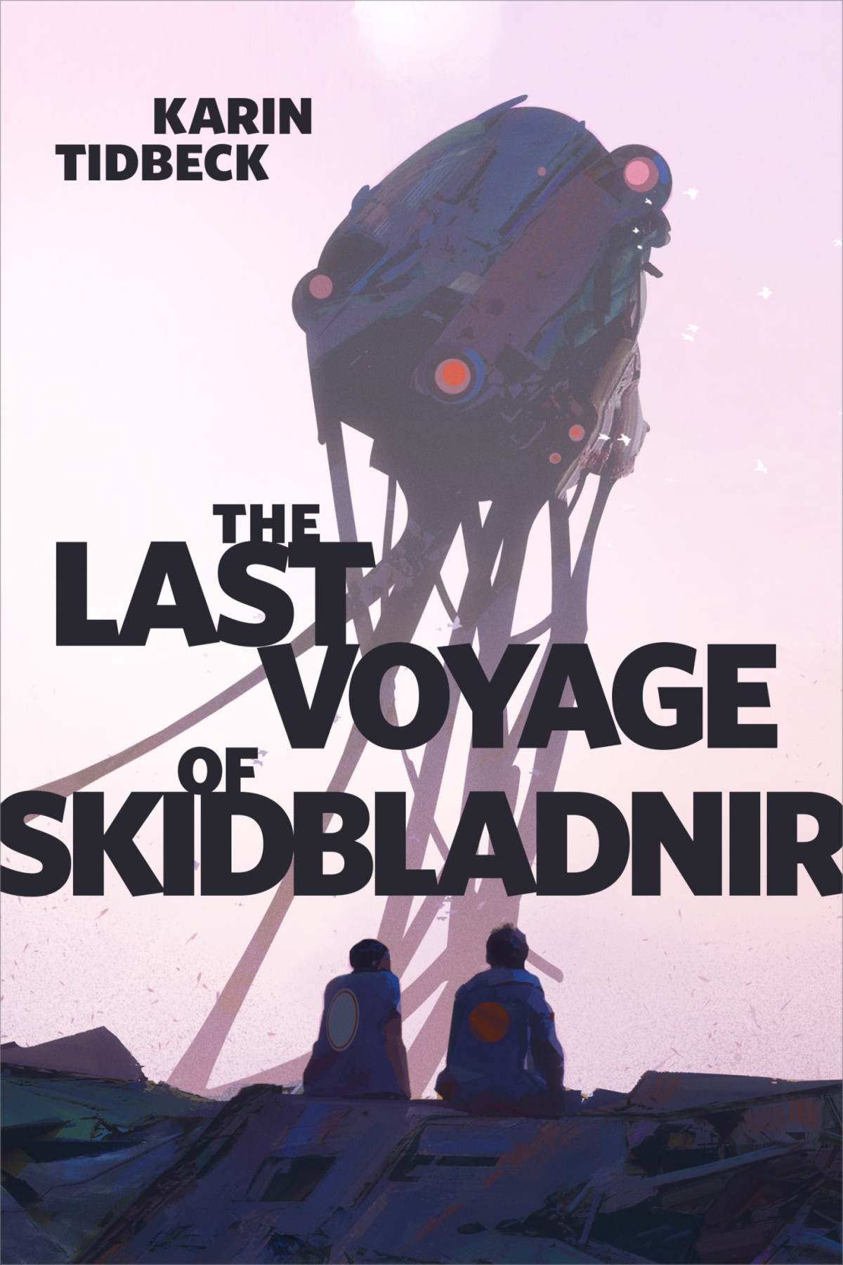 The Last Voyage Of Skidbladnir Karin Tidbeck