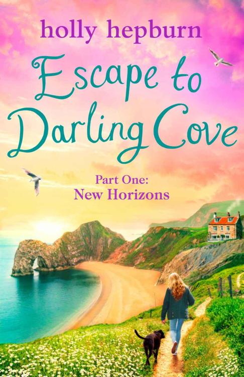 Escape To Darling Cove Part One Part One Of 4 Holly Hepburn