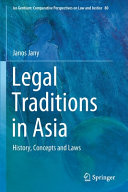 Legal Traditions In Asia History Concepts And Laws Janos Jany