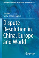 Dispute Resolution In China Europe And World Lei Chen Andr Janssen