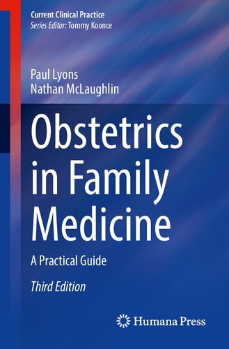 Obstetrics In Family Medicine A Practical Guide 3rd Edition Paul Lyons