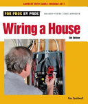 Wiring A House 5th Edition For Pros By Pros 5th Rex Cauldwell