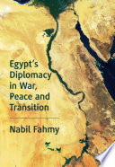 Egypts Diplomacy In War Peace And Transition 1st Edition Nabil Fahmy