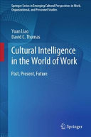 Cultural Intelligence In The World Of Work Past Present Future 1st Edition Yuan Liao