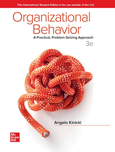 Organizational Behavior A Practical Problemsolving Approach 3rd Edition Angelo Kinicki