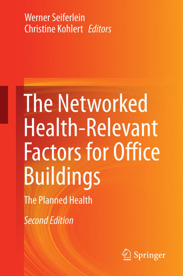 The Networked Healthrelevant Factors For Office Buildings The Planned Health Werner Seiferlein