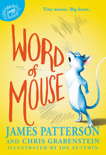 Word Of Mouse James Patterson Chris Grabenstein