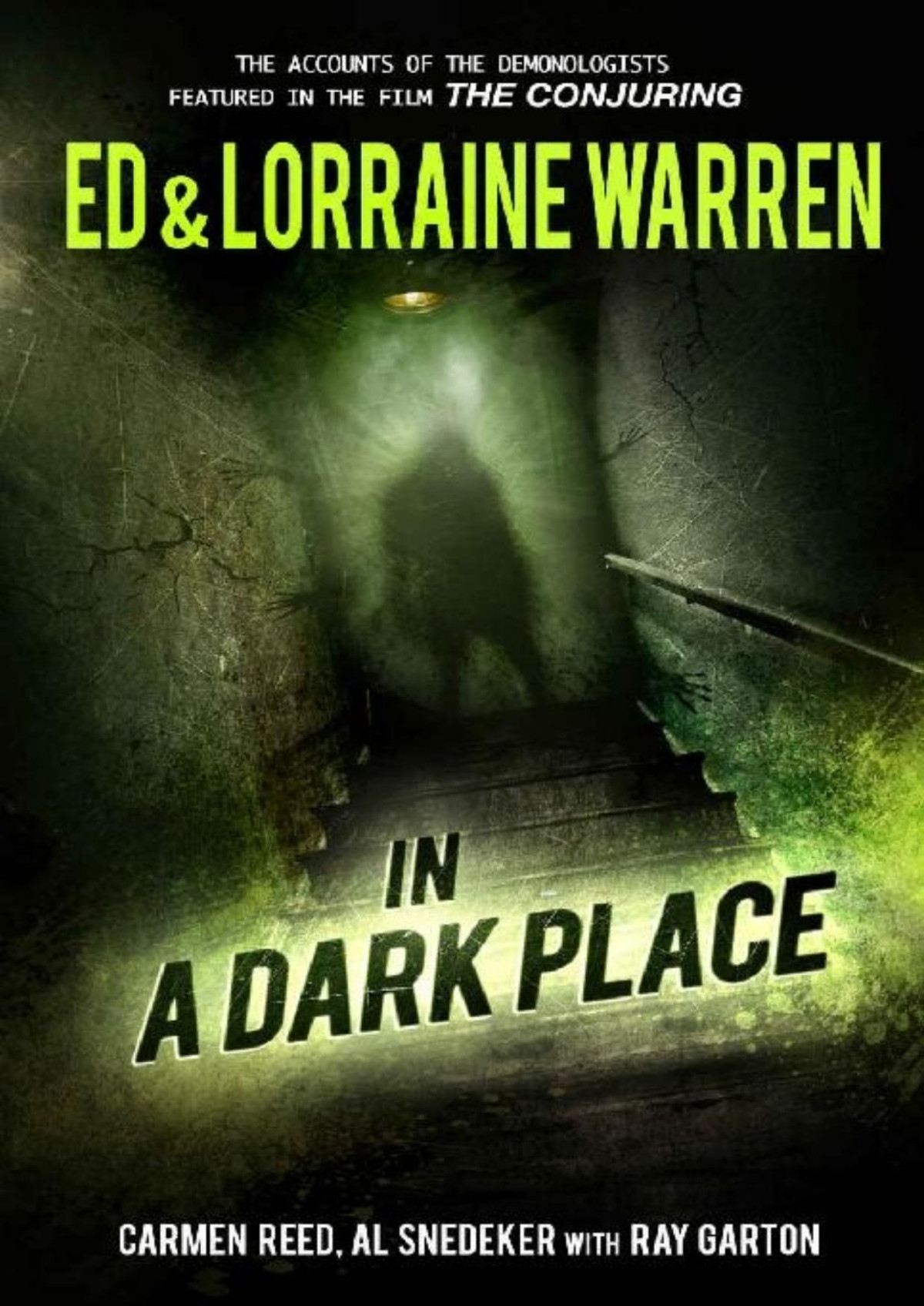 In A Dark Place Ed Warren Lorraine Warren Ray Garton Carmen Reed Al Snedeker