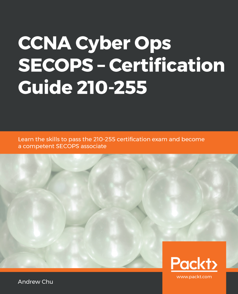 Ccna Cyber Ops Secops Certification Guide 210255 Learn The Skills To Pass The 210255 Certification Exam Andrew Chu