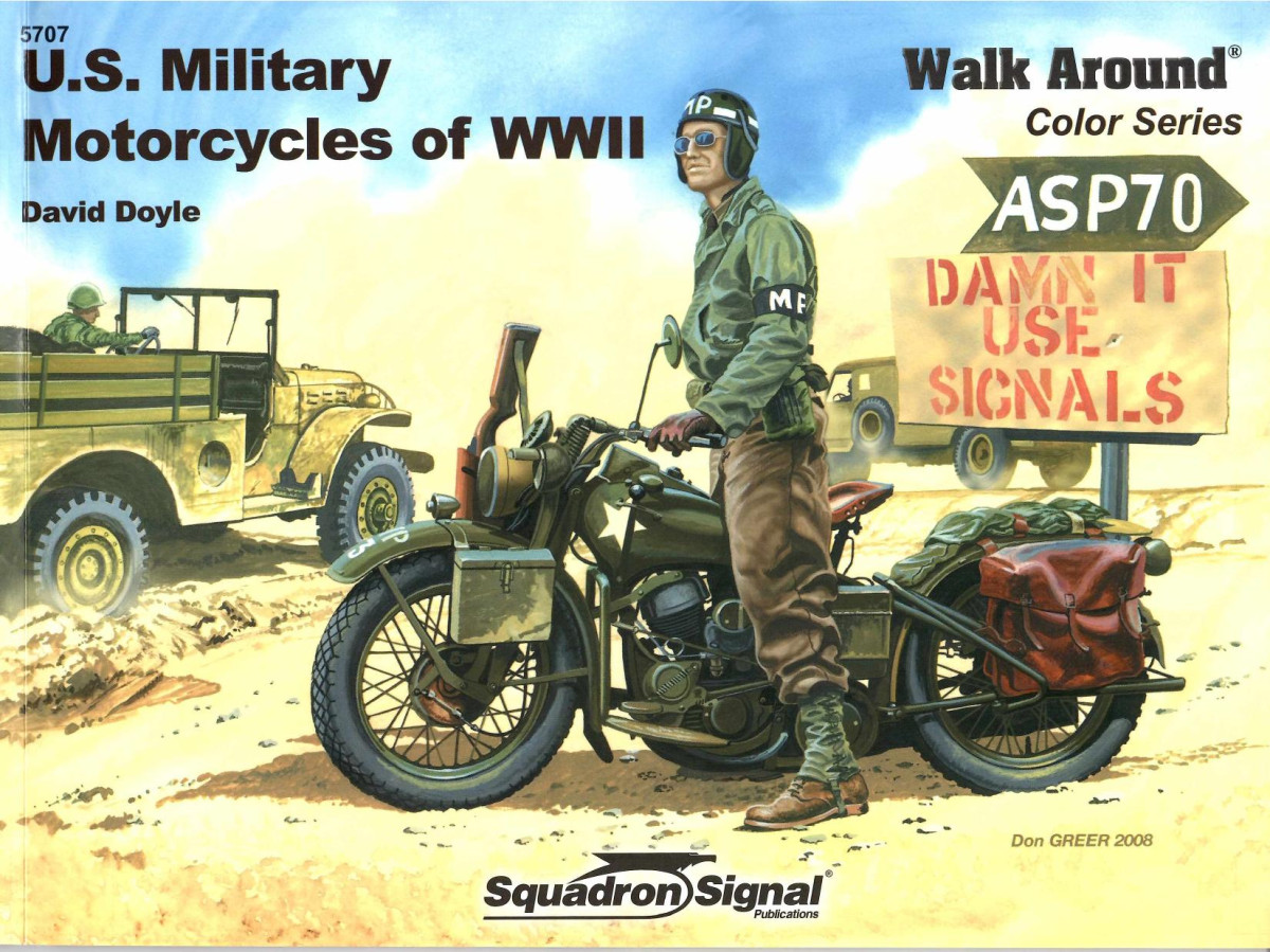 Walk Around Us Military Motorcycles Of Wwii 1st Edition David Doyle