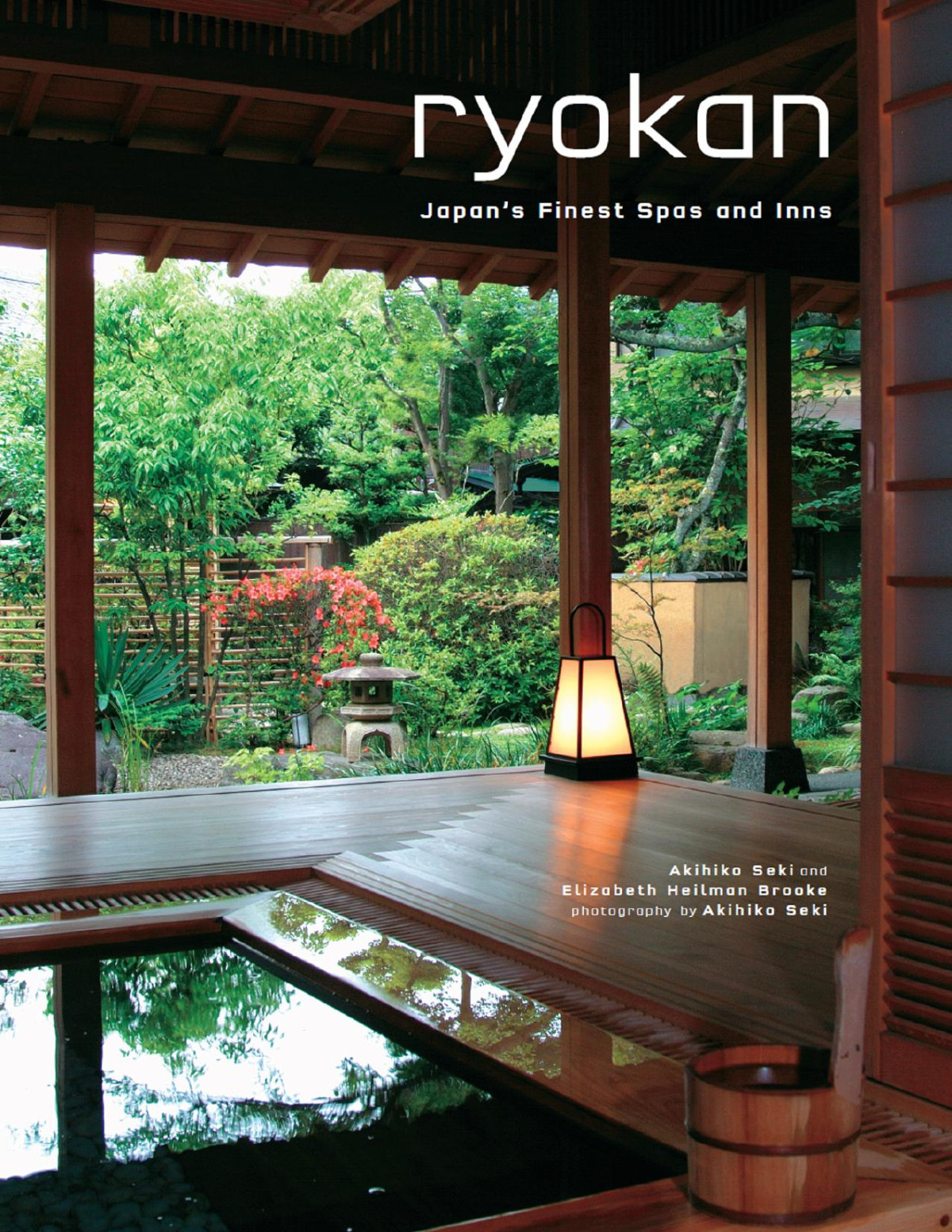 Ryokan Japans Finest Spas And Inns Akihiko Seki Elizabeth Heilman Brooke
