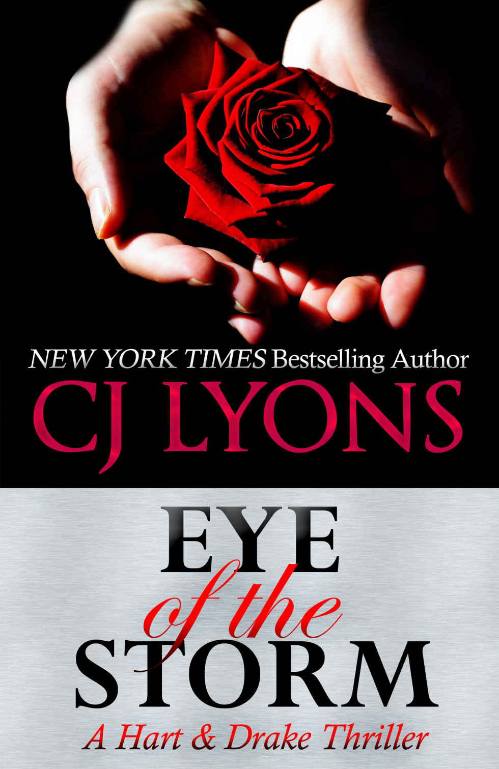 Eye Of The Storm A Christmas Wedding Thriller Hart And Drake Book 4 Cj Lyons