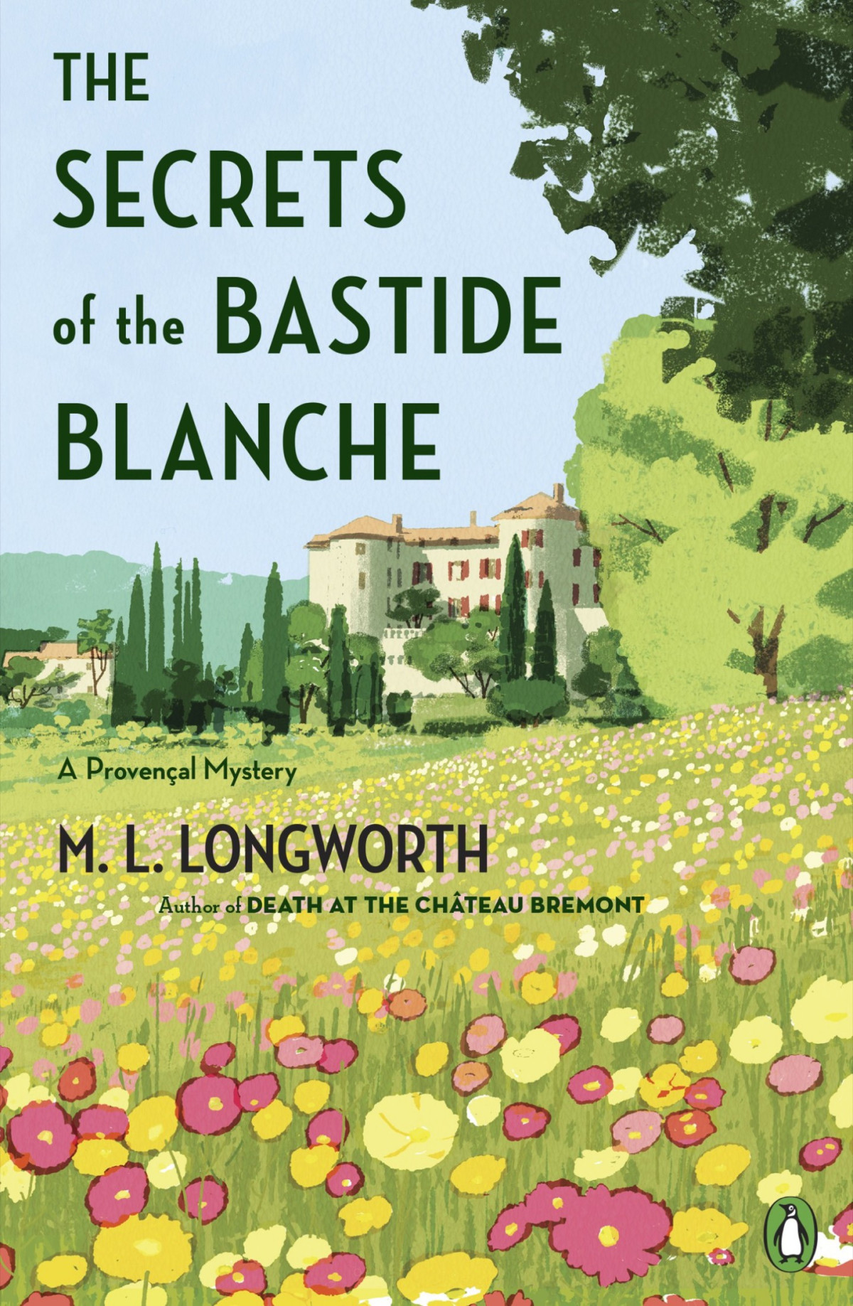 The Secrets Of The Bastide Blanche M L Longworth