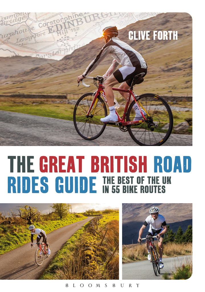 The Great British Road Rides Guide Clive Forth