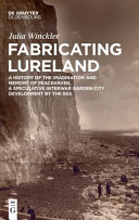 Fabricating Lureland Julia Winckler