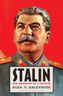 Stalin New Biography Of A Dictator Oleg V Khlevniuk