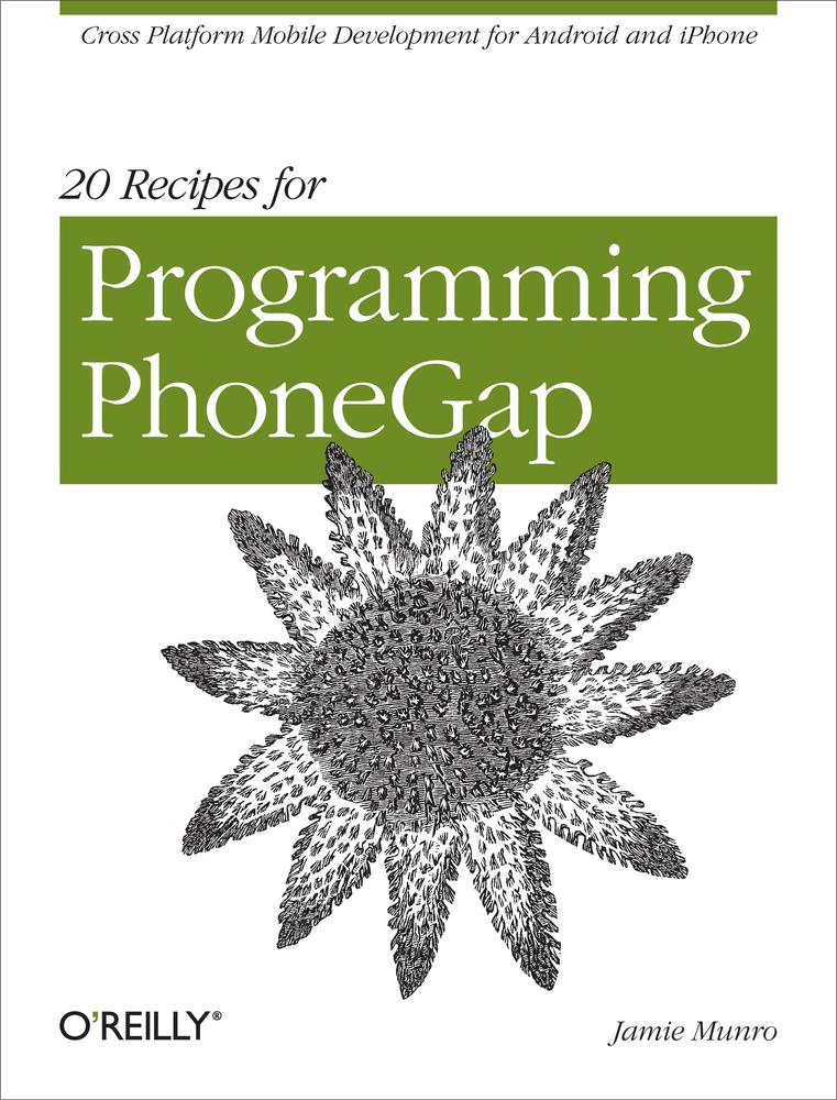 20 Recipes For Programming Phonegap Jamie Munro