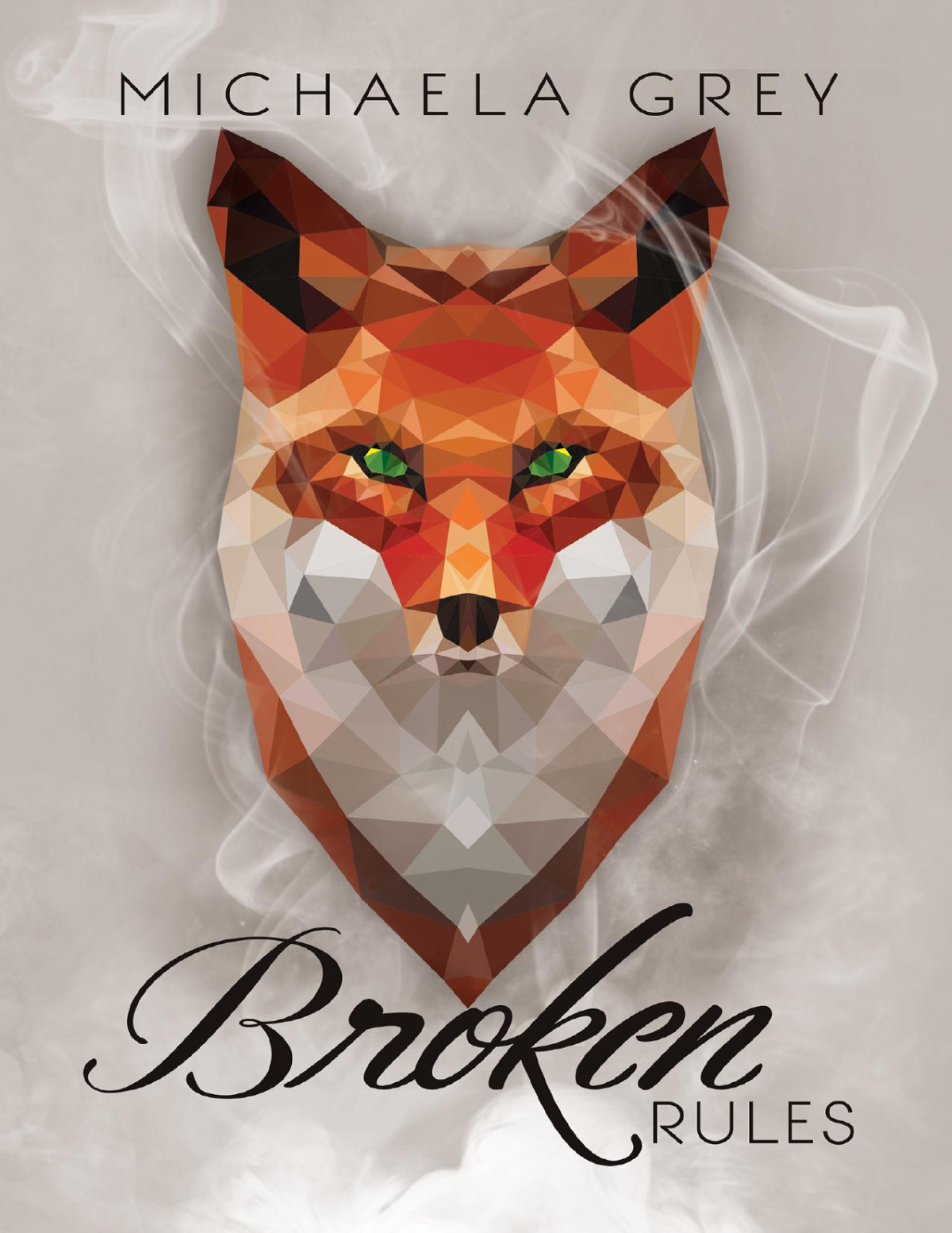 Broken Rules Michaela Grey