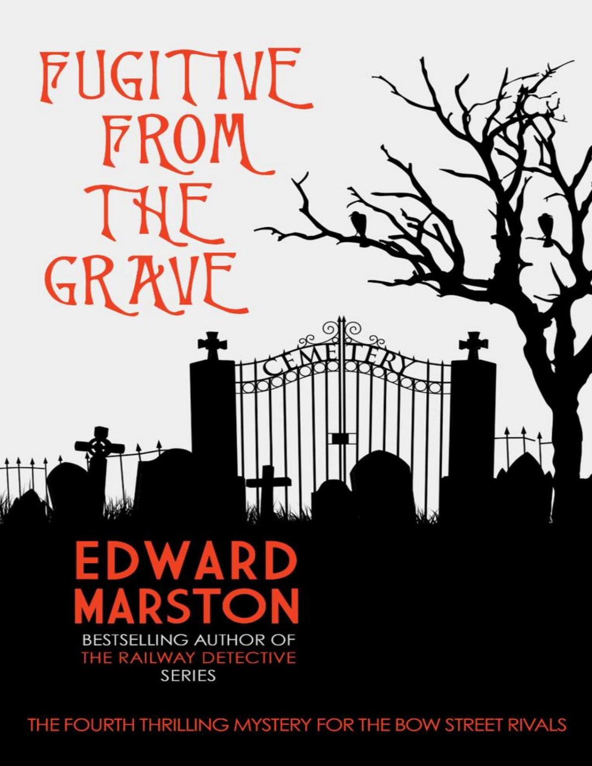 Fugitive From The Grave Edward Marston