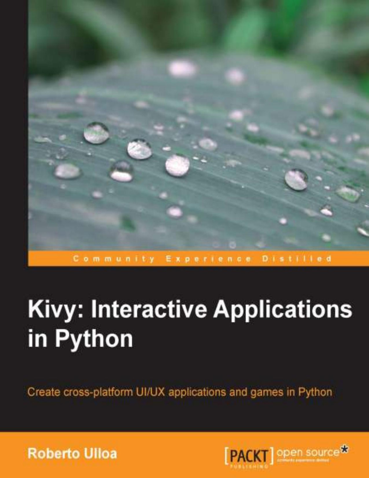 Kivy Interactive Applications In Python 1st Edition Roberto Ulloa