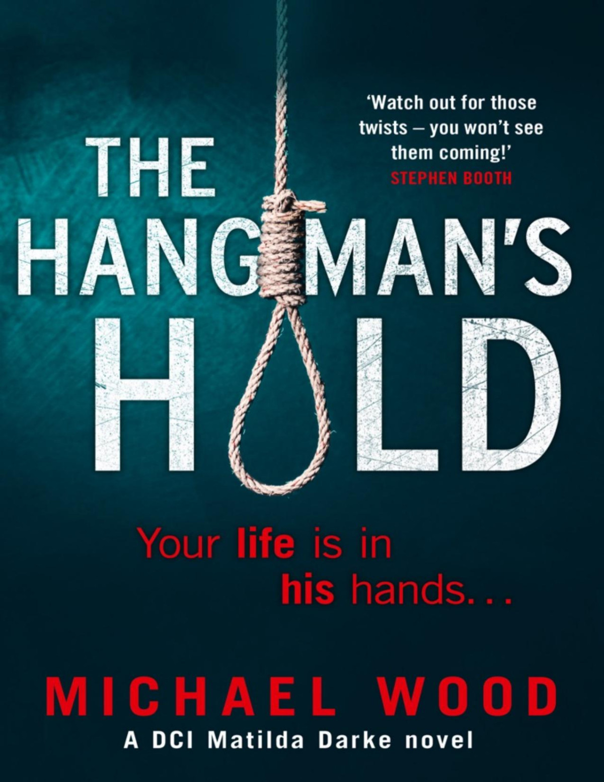 The Hangmans Hold Michael Wood