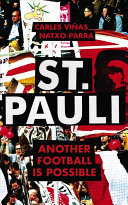 St Pauli Another Football Is Possible Carles Vinas Natxo Parra