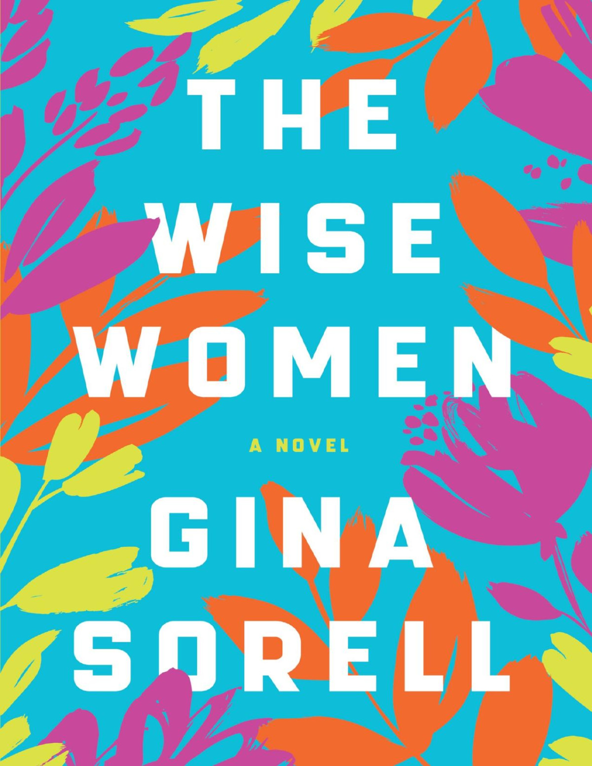 The Wise Women Gina Sorell