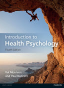 Introduction To Health Psychology 4th Val Morrison Paul Bennett