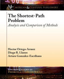 The Shortestpath Problem Analysis And Comparison Of Methods Hector Ortegaarranz