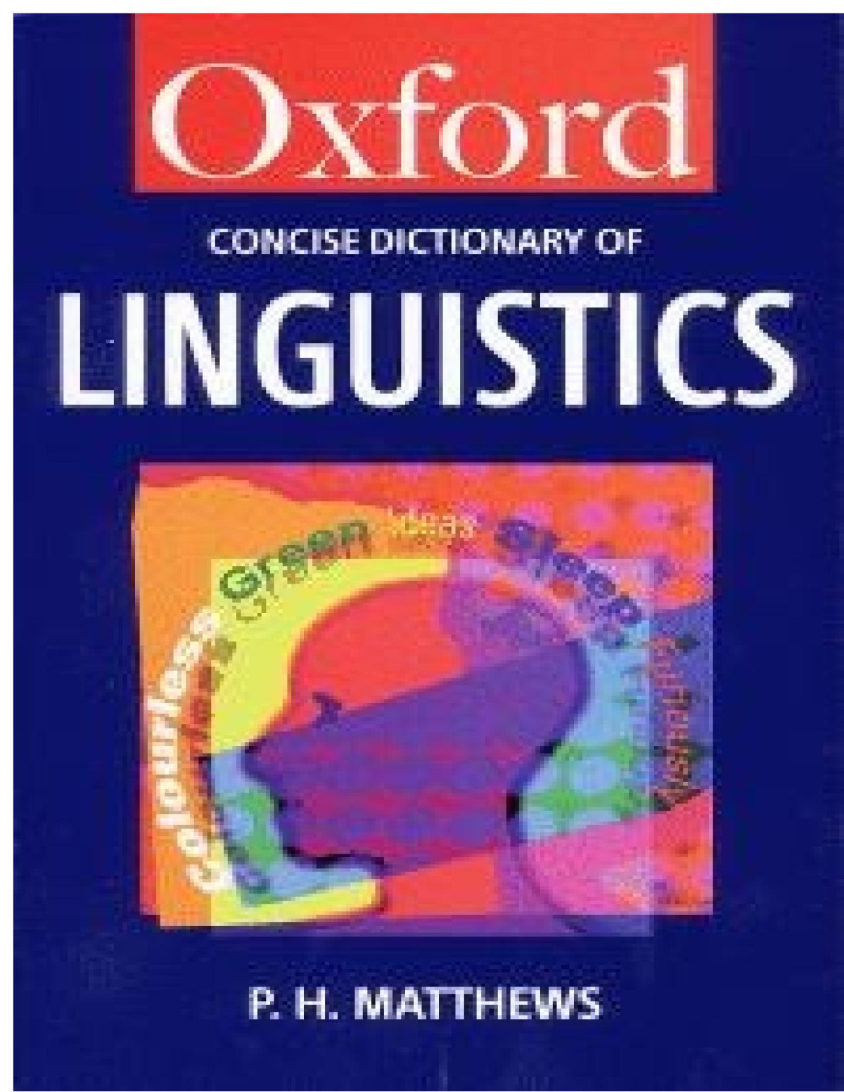The Concise Oxford Dictionary Of Linguistics Phmatthews